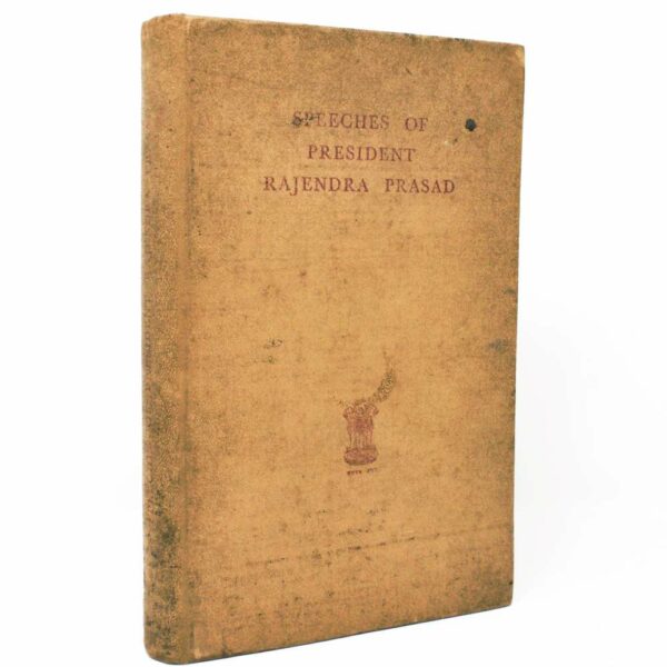 Speeches of President Rajendra Prasad By Privately Published - Memoirs of India