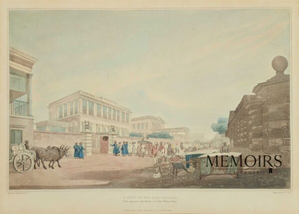 Original 1826 hand-coloured aquatint after James Baillie Fraser showing Loll Bazaar in Calcutta from opposite the house of John Palmer, with bullock carts, palanquins, pedestrians and colonial residences.