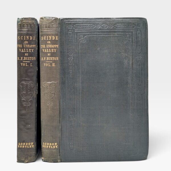 Richard Francis Burton’s Scinde; or, The Unhappy Valley, first edition 1851, complete in two volumes in original publisher’s cloth.